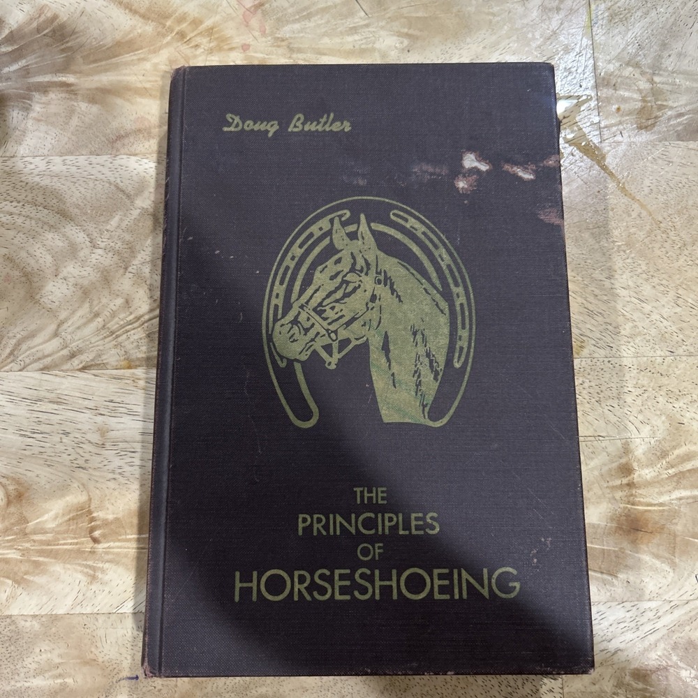 Principles of Horseshoeing (1976) - Doug Butler Vintage Hardcover Good